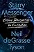 Starry Messenger: Cosmic Perspectives on Civilization