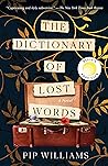 The Dictionary of Lost Words by Pip Williams