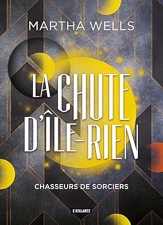 Chasseurs de sorciers by Martha Wells