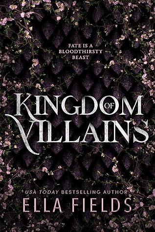 Kingdom of Villains by Ella Fields