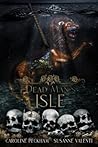 Dead Man's Isle by Caroline Peckham