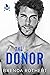 The Donor (Colorado Coyotes #1)