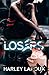 Losers by Harley Laroux