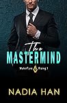 The Mastermind by Nadia  Han