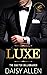 Luxe (The Baxter Billionaires #1)