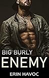 Big Burly Enemy by Erin Havoc