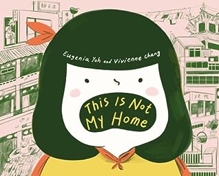 This Is Not My Home by Vivienne Chang