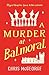 A Murder at Balmoral