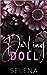 Darling Doll (Willow Heights Prep Academy: The Endgame, #1)