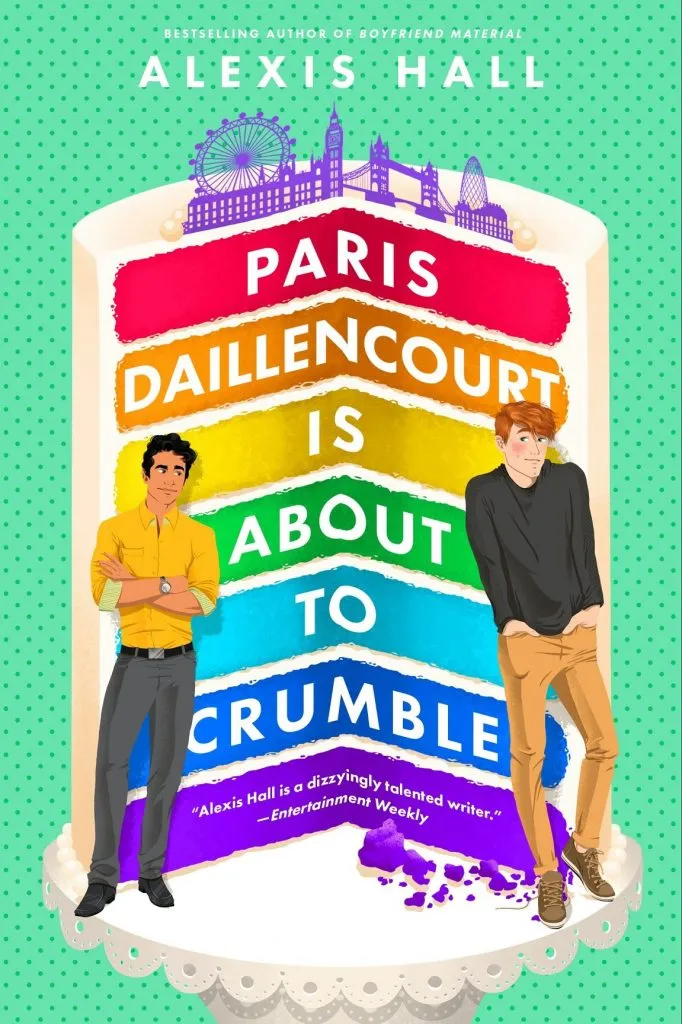 Paris Daillencourt Is About to Crumble by Alexis  Hall