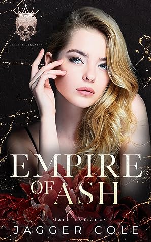 Empire of Ash by Jagger Cole