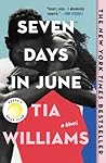 Seven Days in June by Tia Williams