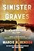 Sinister Graves (Cash Blackbear Mysteries, #3)