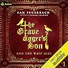 The Gravedigger's Son and the Waif Girl by Sam Feuerbach