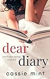 Dear Diary by Cassie Mint