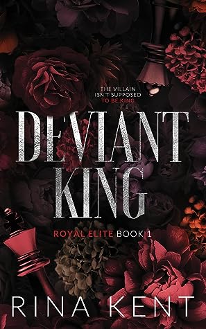 Deviant King by Rina Kent