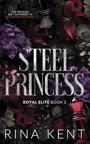 Steel Princess by Rina Kent