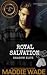 Royal Salvation (Shadow Elite, #3)