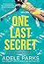 One Last Secret by Adele Parks