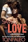 Saved by Love by Toni Aleo