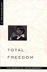 Book cover for Total Freedom: The Essential Krishnamurti