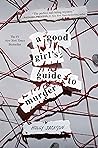 A Good Girl's Guide to Murder (A Good Girl's Guide to Murder, #1)