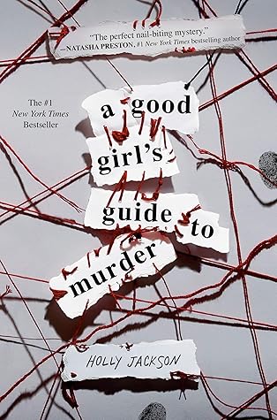 A Good Girl's Guide to Murder by Holly  Jackson