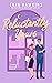 Reluctantly Yours (Unexpectedly in Love, #1)