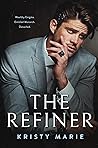 Book cover for The Refiner (The Hands of the Potters #2)