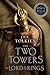 The Two Towers (Middle Earth, #3)