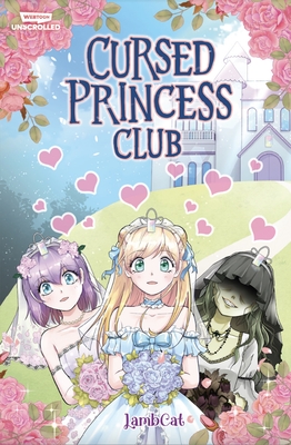 Cursed Princess Club, vol. 1 by LambCat