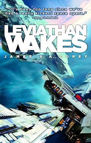 Leviathan Wakes by James S.A. Corey