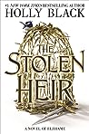 The Stolen Heir (The Stolen Heir Duology, #1)