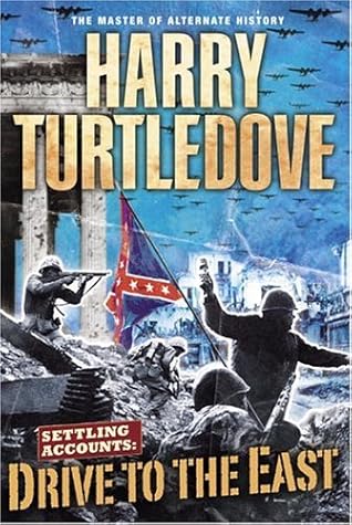 Drive to the East by Harry Turtledove