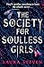 The Society For Soulless Girls