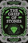 The Grief of Stones  (The Cemeteries of Amalo, #2)