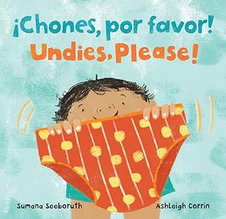 Chones, por favor! / Undies, Please! by Sumana Seeboruth