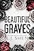 Beautiful Graves