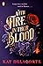 With Fire In Their Blood (Skeleton Keepers, #1)