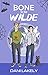 Bone to Be Wilde (Holiday i...