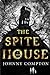 The Spite House by Johnny Compton