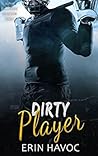 Dirty Player by Erin Havoc