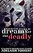 Dreams of the Deadly (Massacred Dreams, #1)