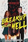 Breakup from Hell by Ann Dávila Cardinal