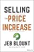 Selling the Price Increase:...