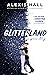 Glitterland (Spires, #1)