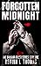 Forgotten Midnight: The Brosova Order Series: Book One