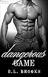 Dangerous Game by B.L. Brooks