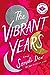 The Vibrant Years by Sonali Dev