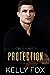 Protection (Mobsters + Billionaires, #2)